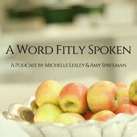 aftly|a word fitly spoken podcast.